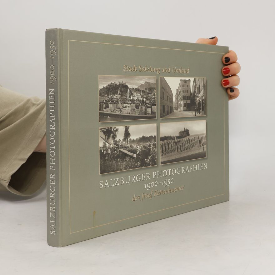 Josef Kettenhuemer Salzburger Photographen 1900-1950