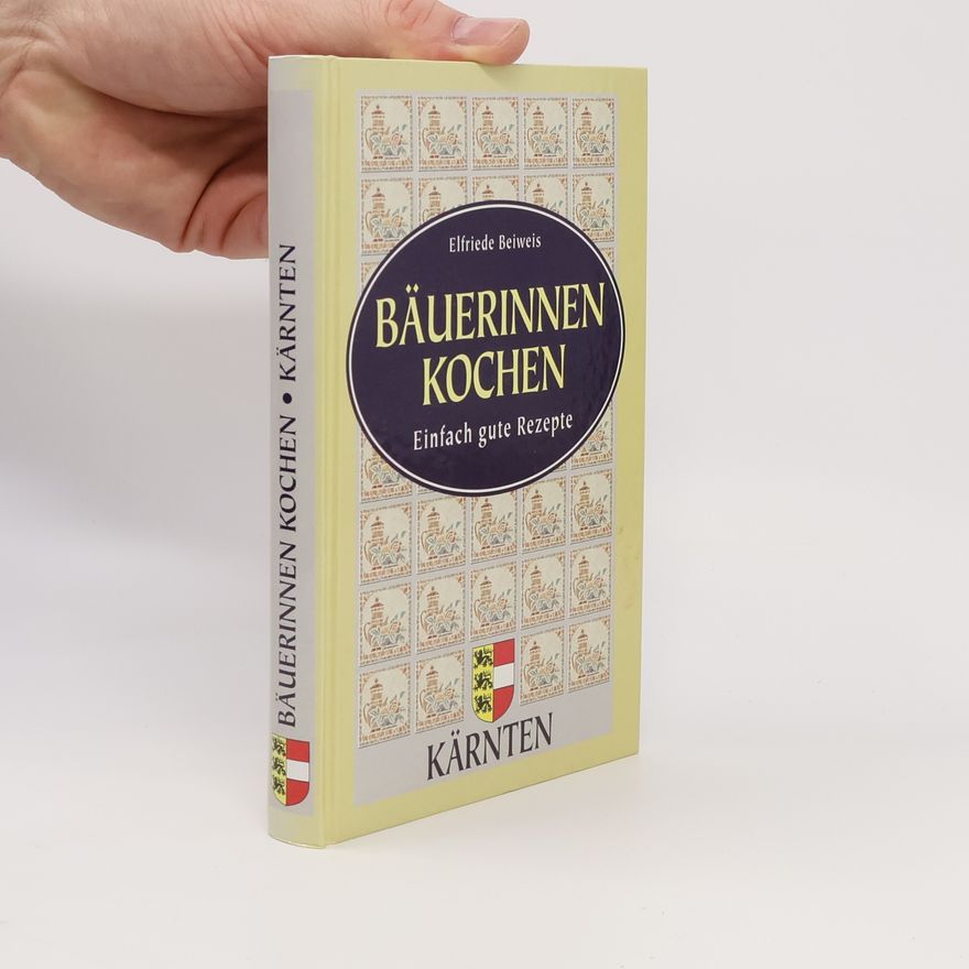 Ursula Wallner Bäuerinnen Kochen. Kärnten