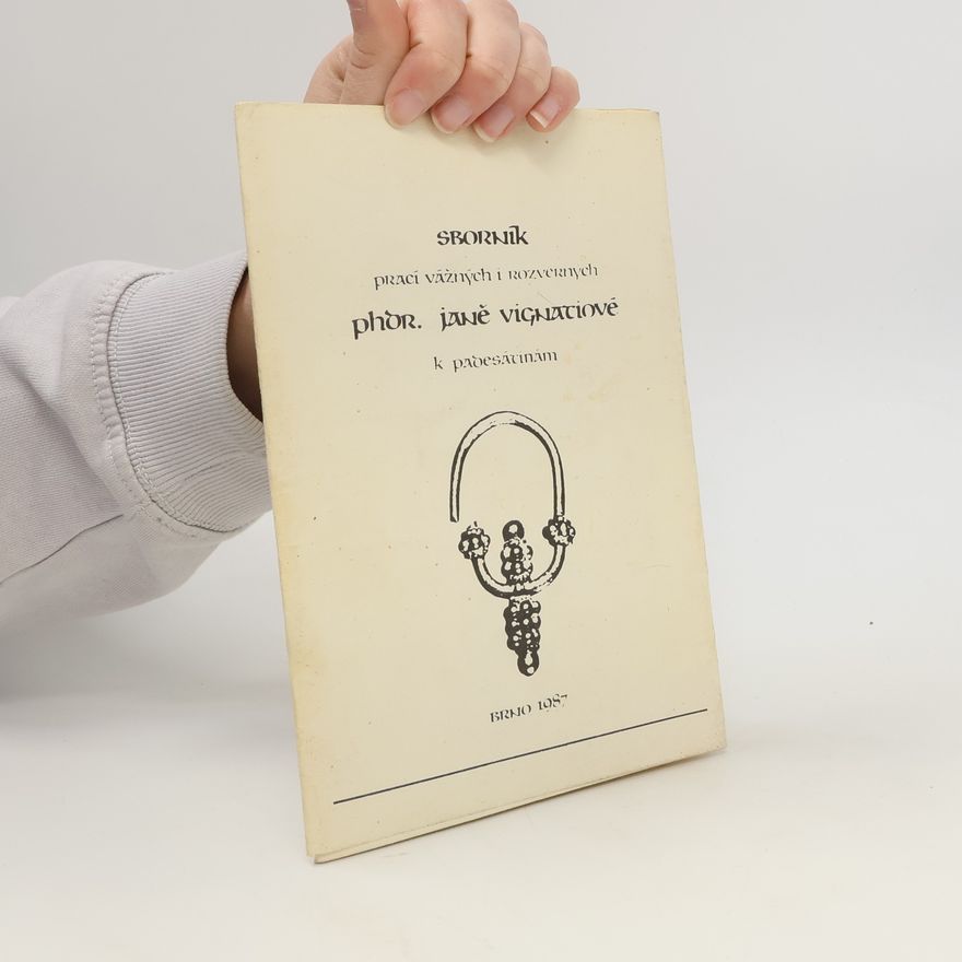 Collectif d'auteurs Sborník prací vážných i rozverných phdr. Janě Vignariové k padesátinám