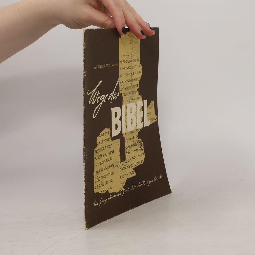 Werner Braselmann Wege der Bibel