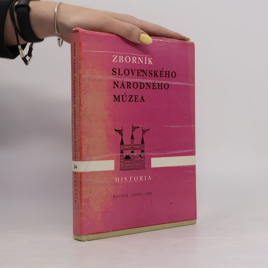 Autorenkollektiv Zborník Slovenského národného múzea. História 24