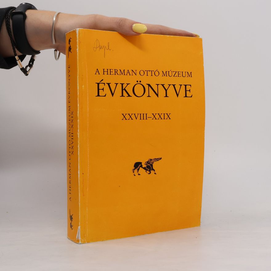 Autorenkollektiv A Herman Ottó Múzeum Évkönyve XXVIII-XXIX