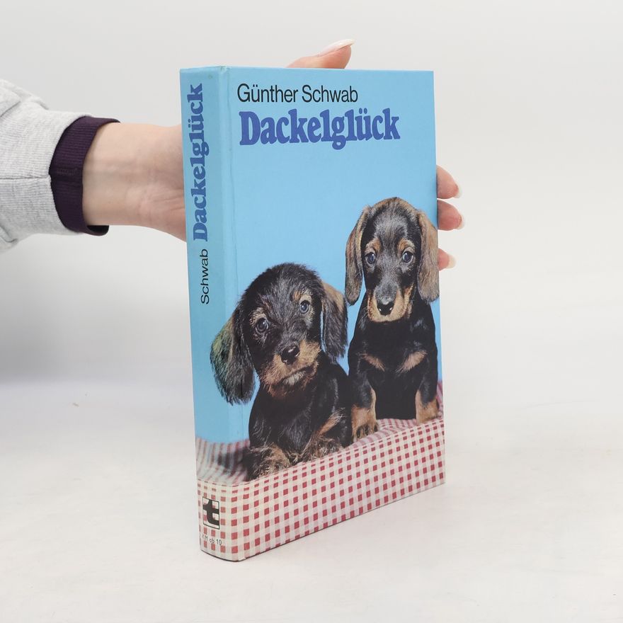 Günter Schwab Dackelglück
