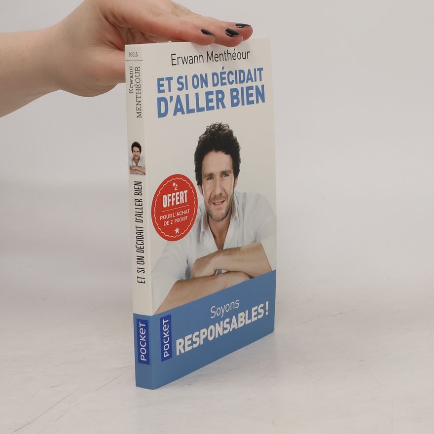 Menthéour Erwann Et si on décidait d'aller bien