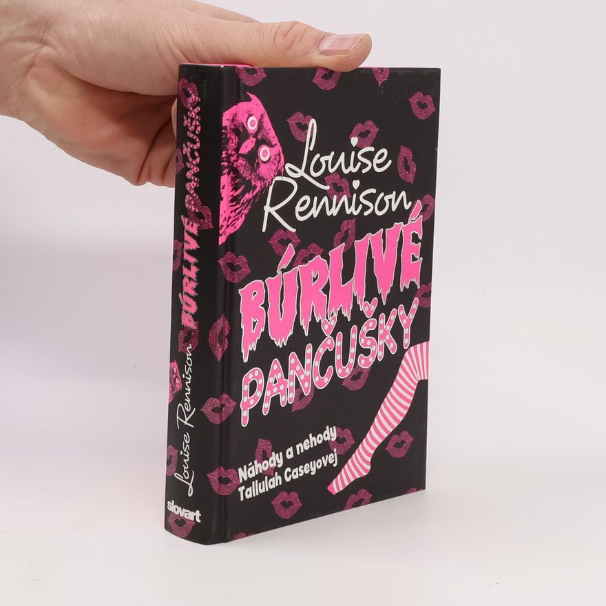 Louise Rennison Búrlivé pančušky