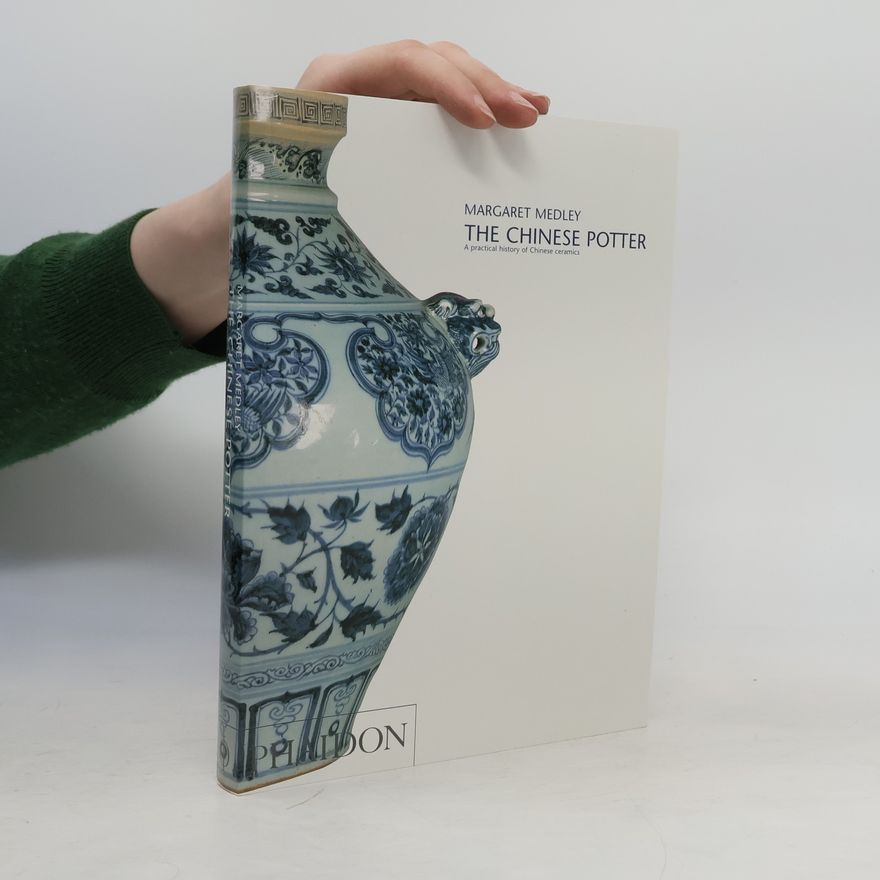 Margaret Medley The Chinese Potter