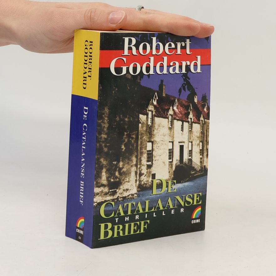 Robert Goddard De Catalaanse Brief
