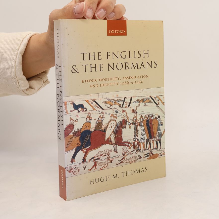 Hugh M. Thomas The English and the Normans