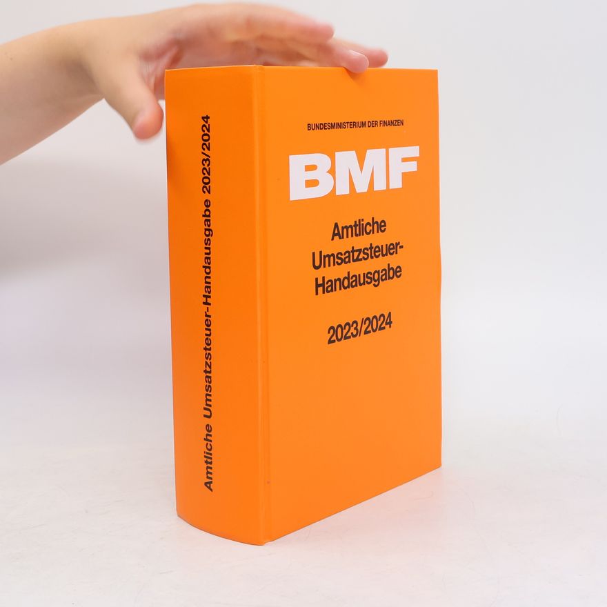 Bundesministerium der Finanzen Amtliche Umsatzsteuer-Handausgabe 2023/2024