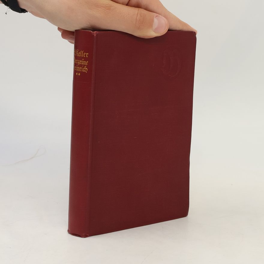 Gottfried Keller Der grüne Heinrich 2