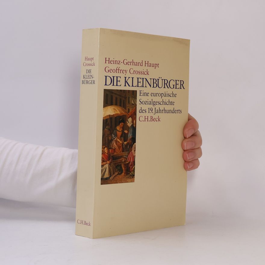 Geoffrey Crossick Die Kleinbürger