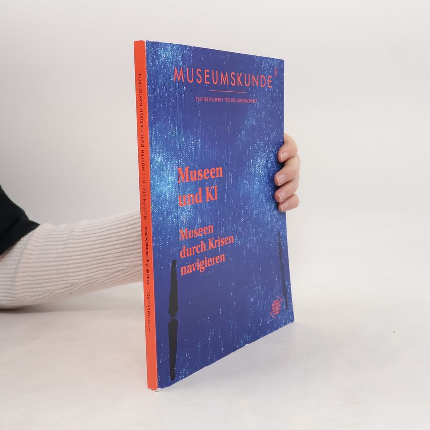 Autorenkollektiv Museen und KI. Museen durch Krisen navigieren