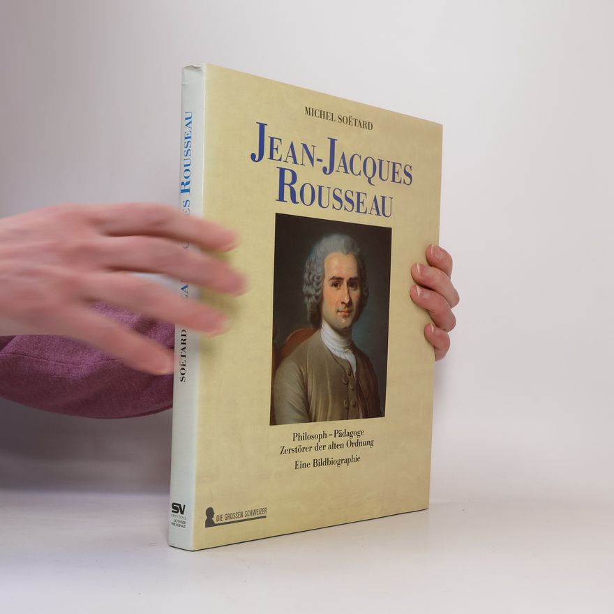 Michel Soëtard Jean-Jacques Rousseau