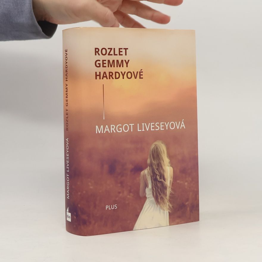 Margot Livesey Rozlet Gemmy Hardyové
