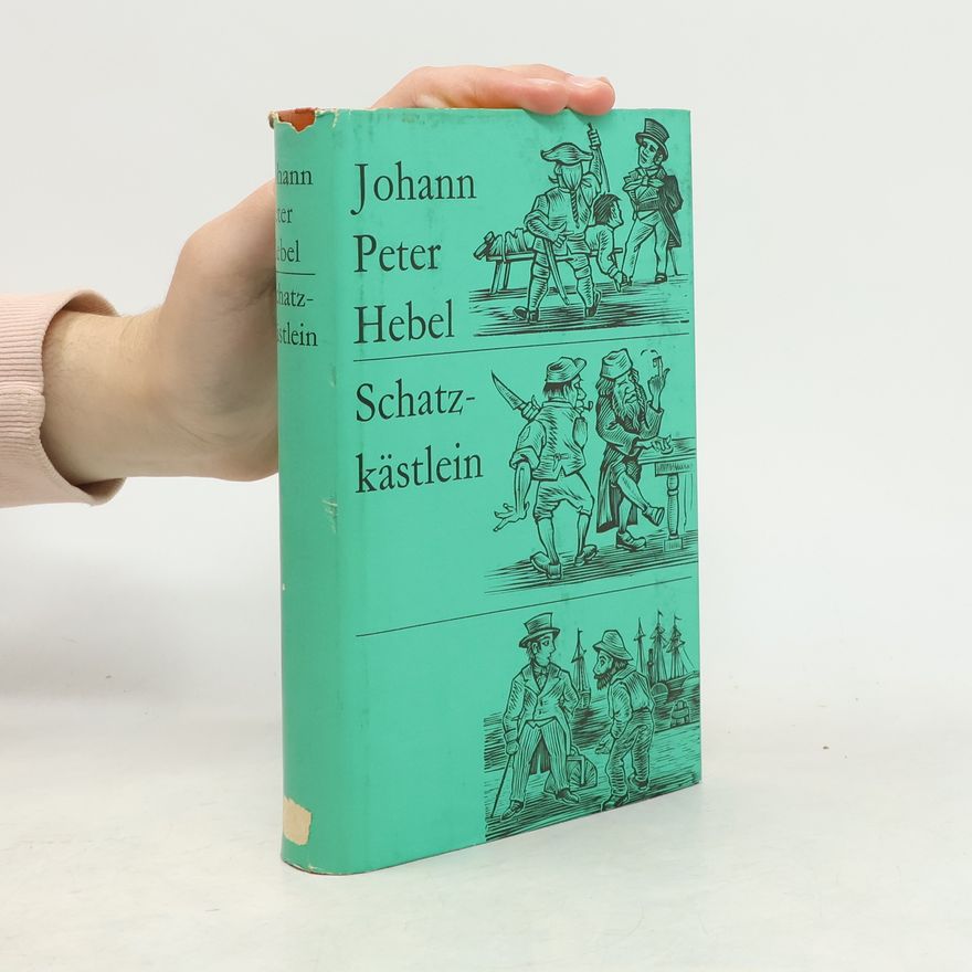 Johann Peter Hebel Schatzkästlein