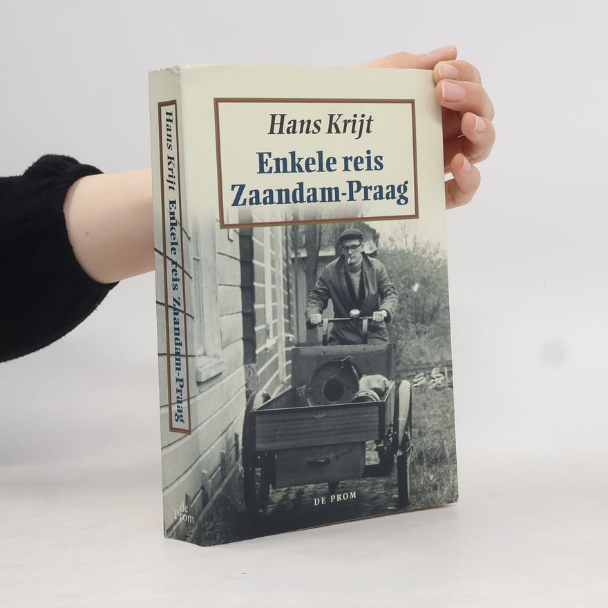 Hans Jacob Krijt Enkele reis Zaandam-Praag