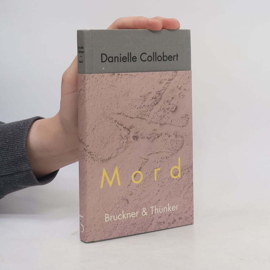 Danielle Collobert Mord