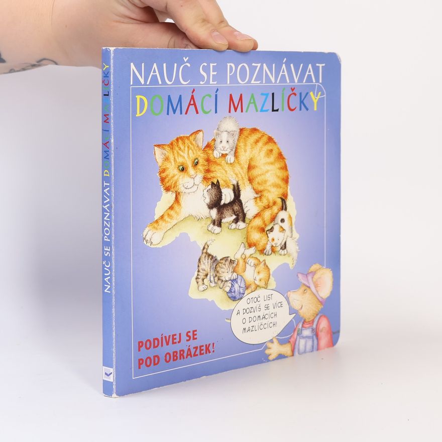 Autorenkollektiv Nauč se poznávat domácí mazlíčky