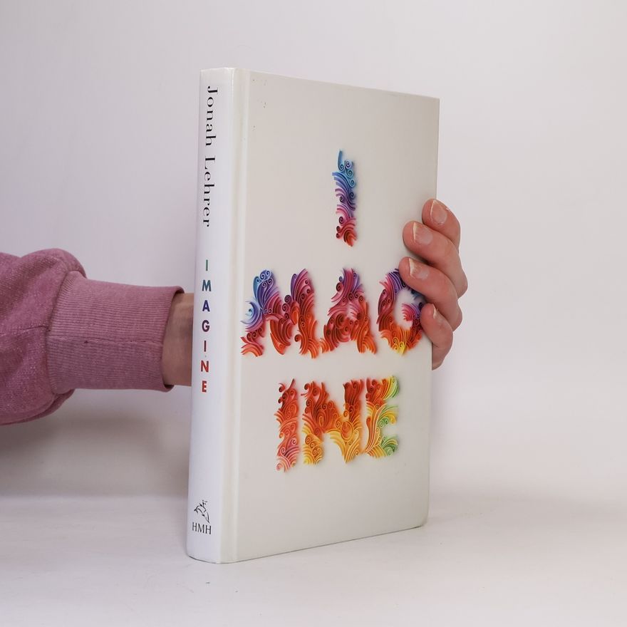 Jonah Lehrer Imagine