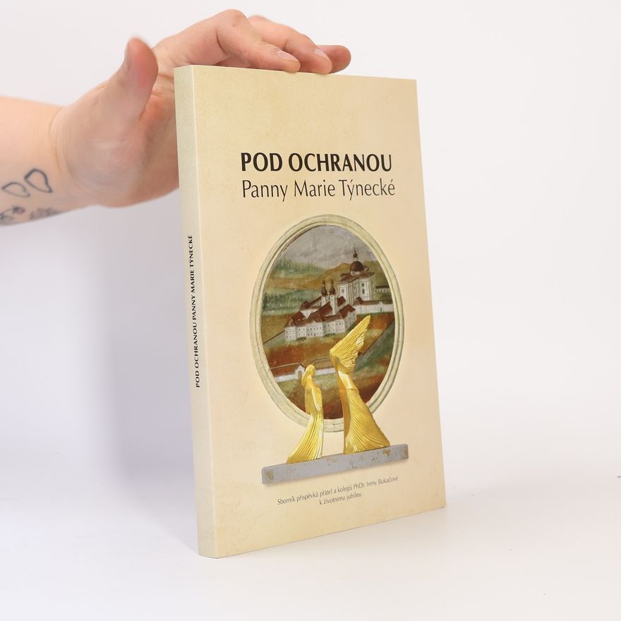 Autorenkollektiv Pod ochranou Panny Marie Týnecké
