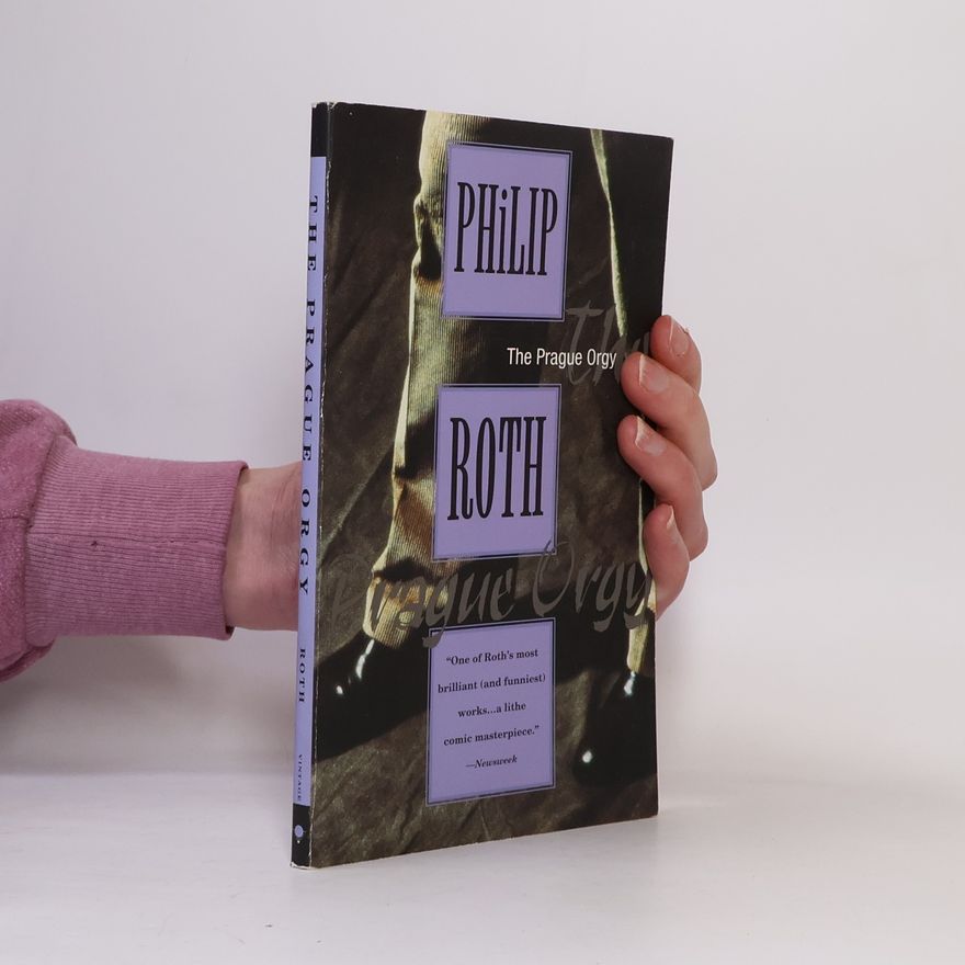 Philip Roth The Prague orgy