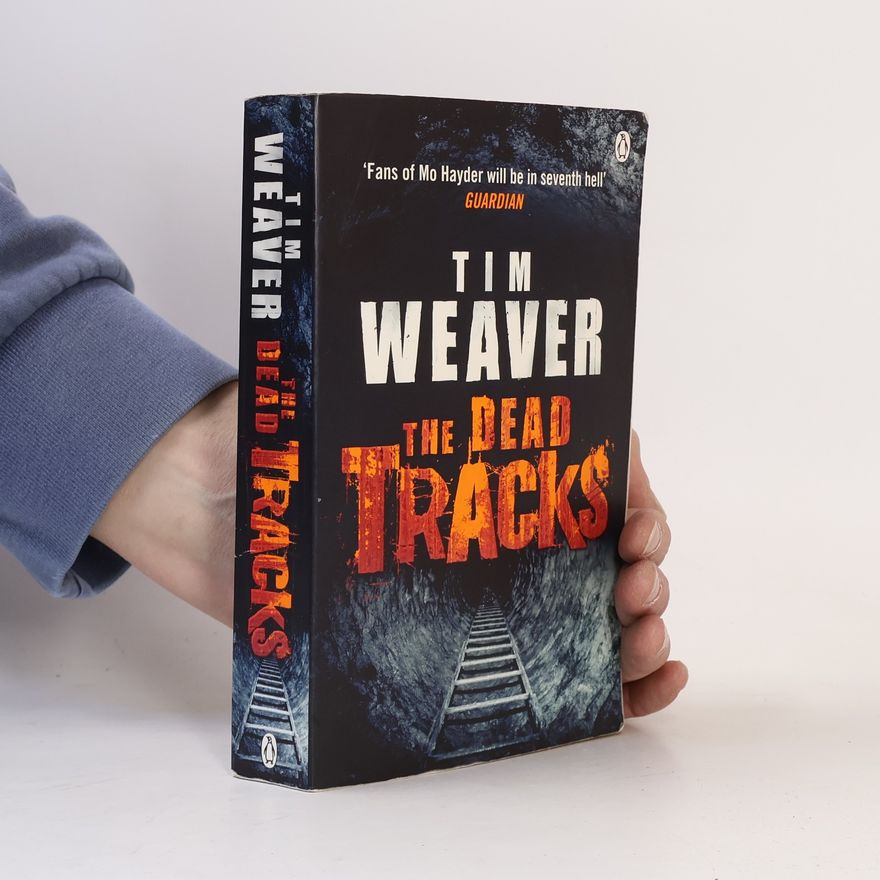 Tim Weaver The Dead Tracks
