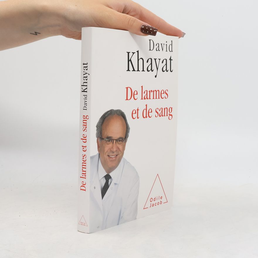 David Khayat De larmes et de sang