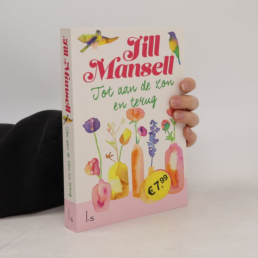 Jill Mansell Tot aan de zon en terug