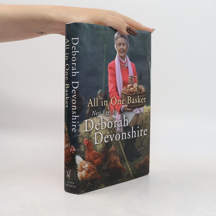 Deborah Vivien Freeman-Mitford Cavendish Duchess of Devonshire All in One Basket