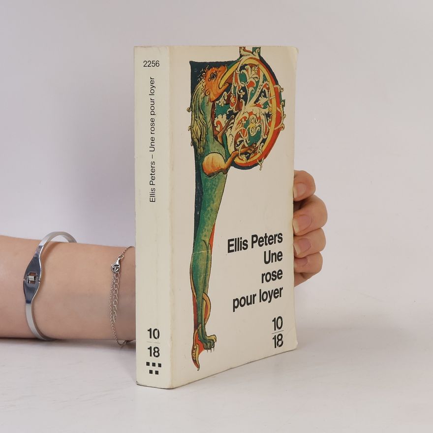 Edith Pargeter Une rose pour loyer
