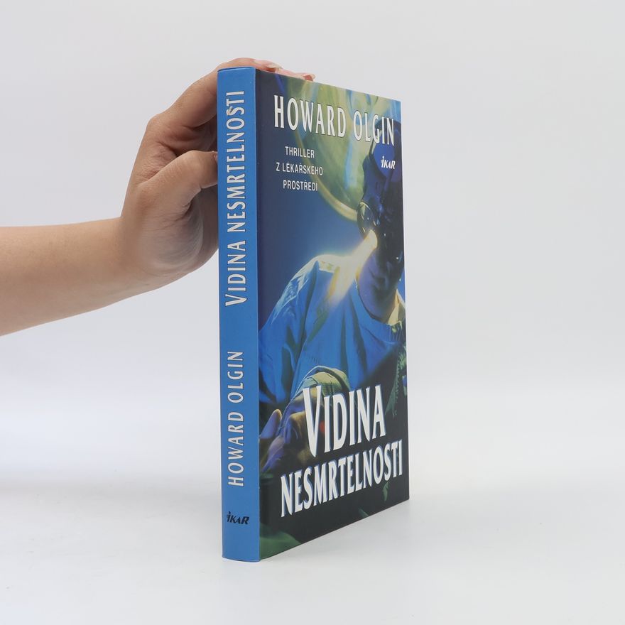 Howard A. Olgin Vidina nesmrtelnosti