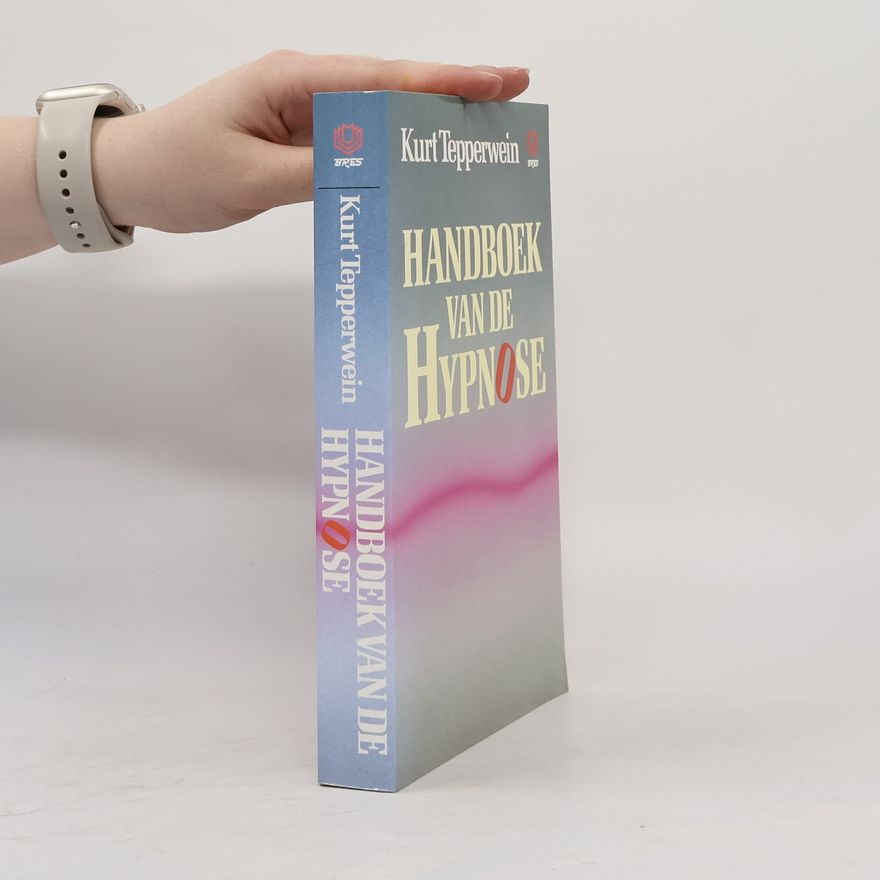 Kurt Tepperwein Handboek van de hypnose