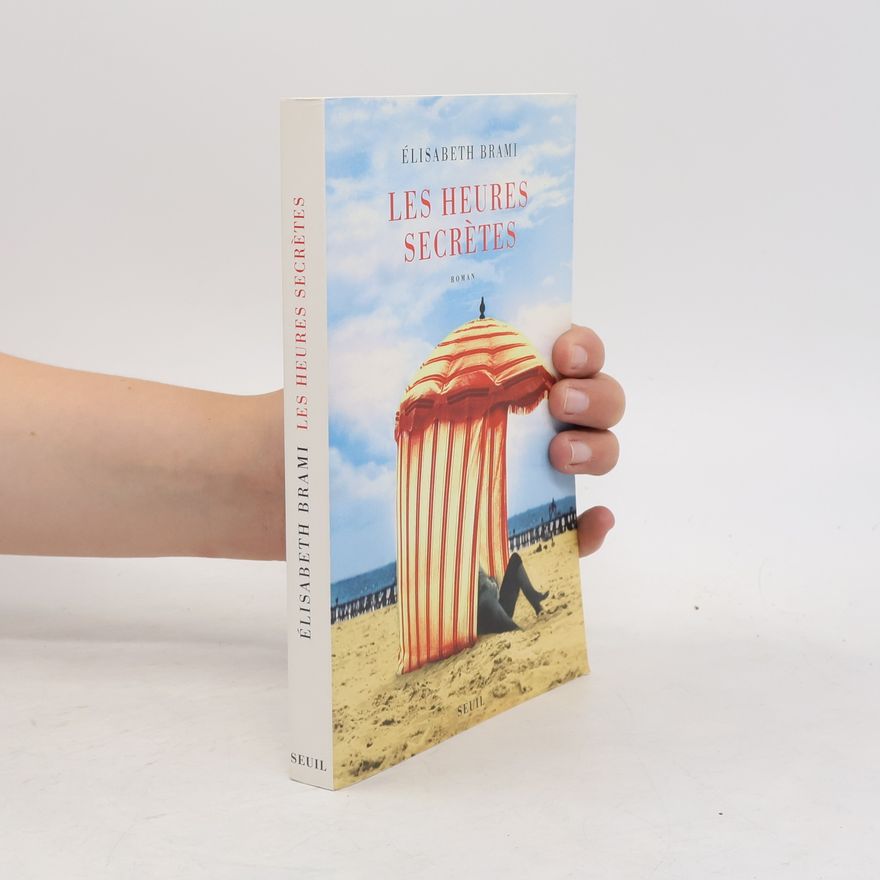 Élisabeth Brami Les heures secrètes