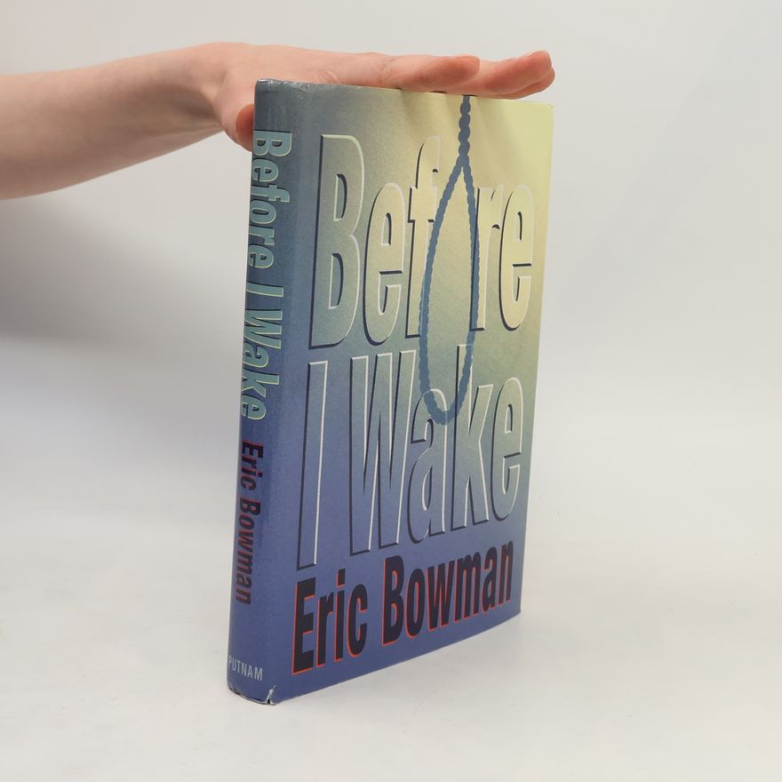 Eric Bowman Before I Wake