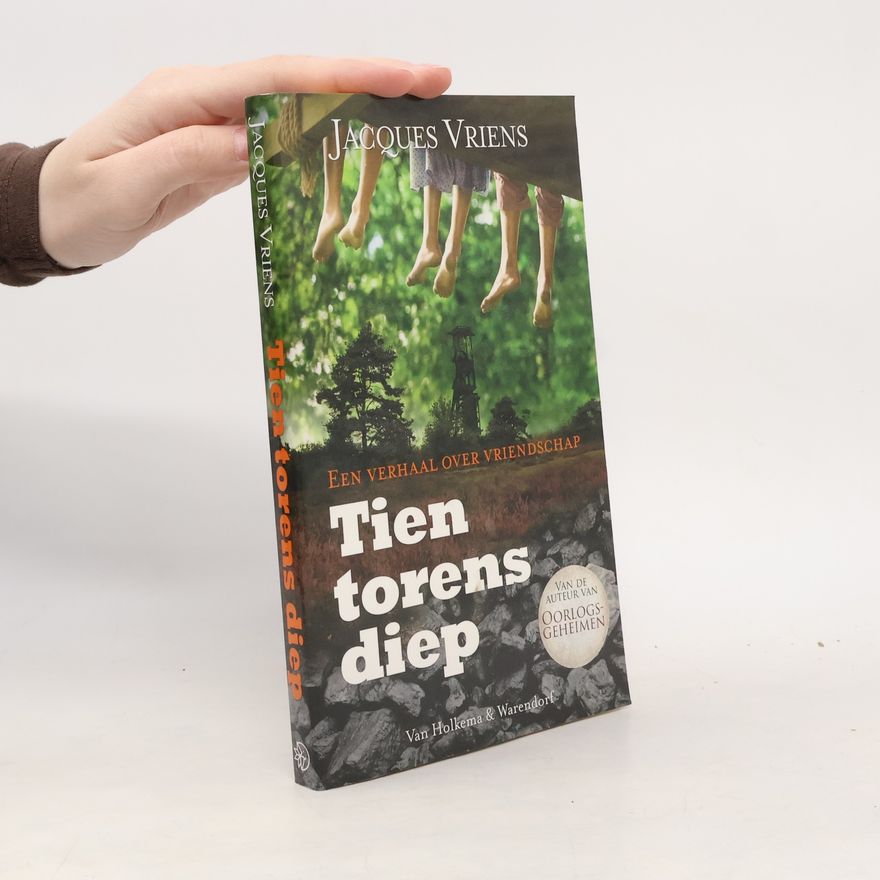 Jacques Vriens Tien torens diep