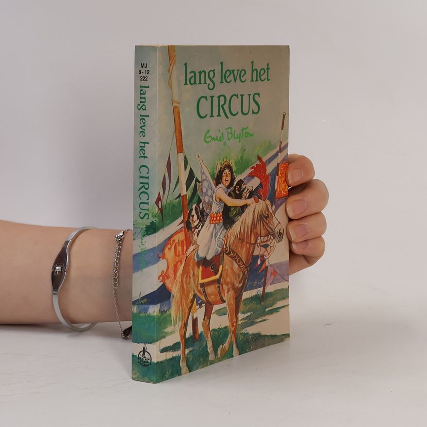 Enid Blyton Lang leve het circus