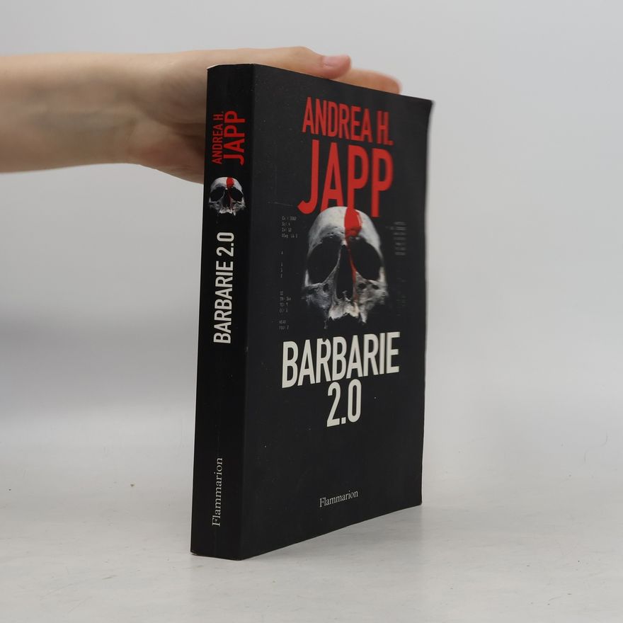 Andrea H. Japp Barbarie 2.0