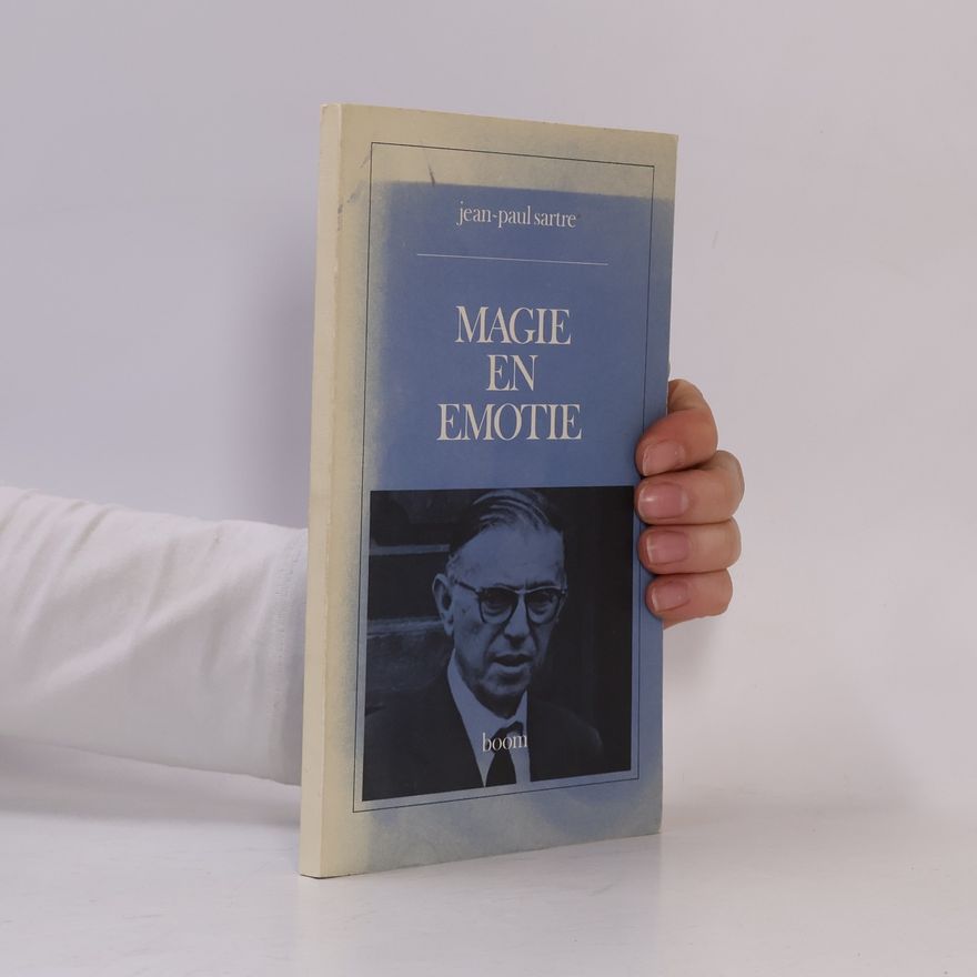 Jean-Paul Sartre Magie en emotie