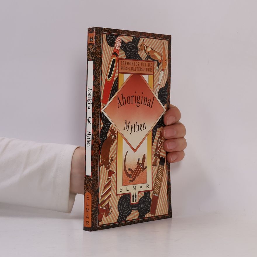 Klazien Laansma Sprookjes uit de wereldliteratuur: Aboriginal Mythen