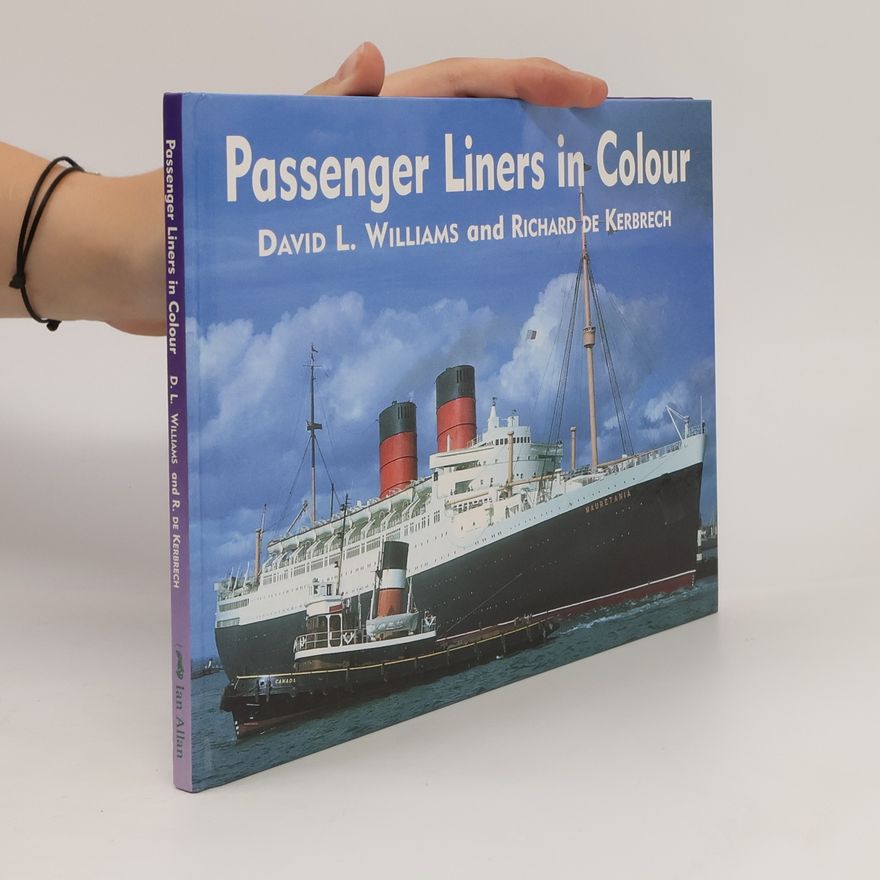 David L. Williams Passenger Liners in Colour