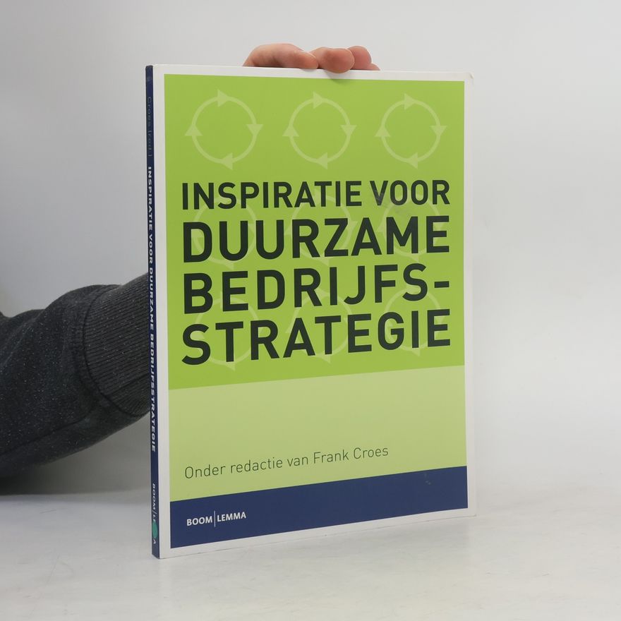Frank Croes Inspiratie voor duurzame bedrijfsstrategie