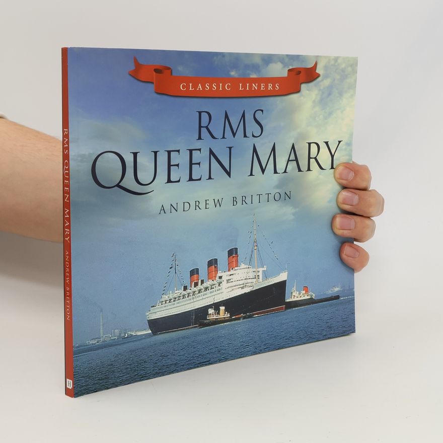 Andrew Britton RMS Queen Mary