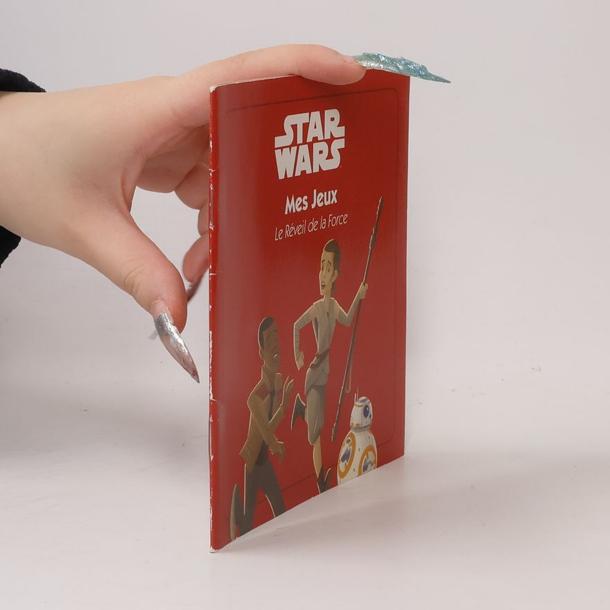 Autorenkollektiv Star Wars. Mes Jeux - Le Réveil de la Force
