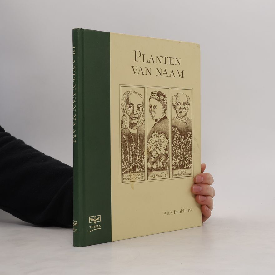 Alex Pankhurst Planten van naam