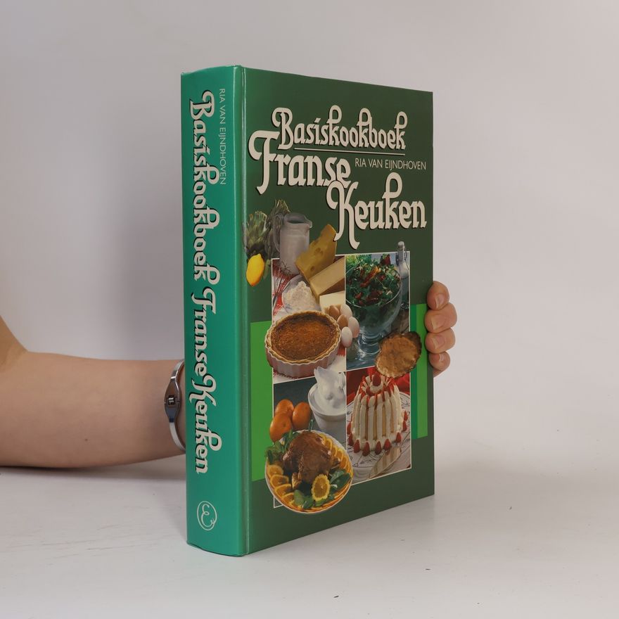 Rie van Eijndhoven Basiskookboek Franse Keuken