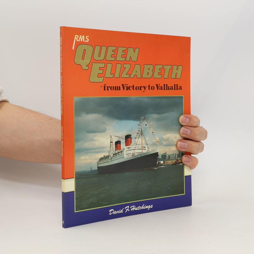 David F. Hutchings RMS Queen Elizabeth