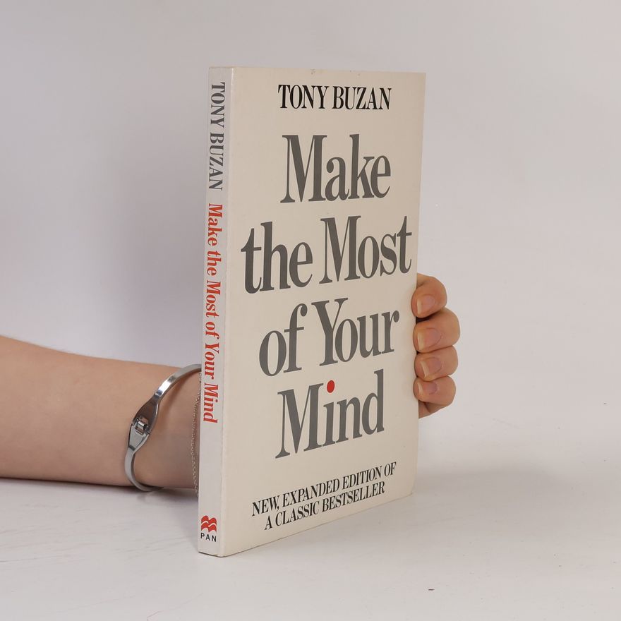 Tony Buzan Make the Most of Your Mind