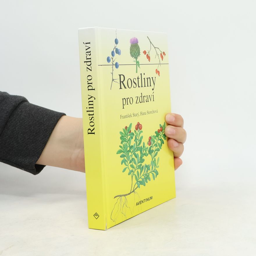 Hana Storchová Rostliny pro zdraví