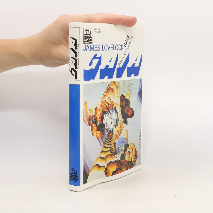 James Lovelock Gaia. Živoucí planeta