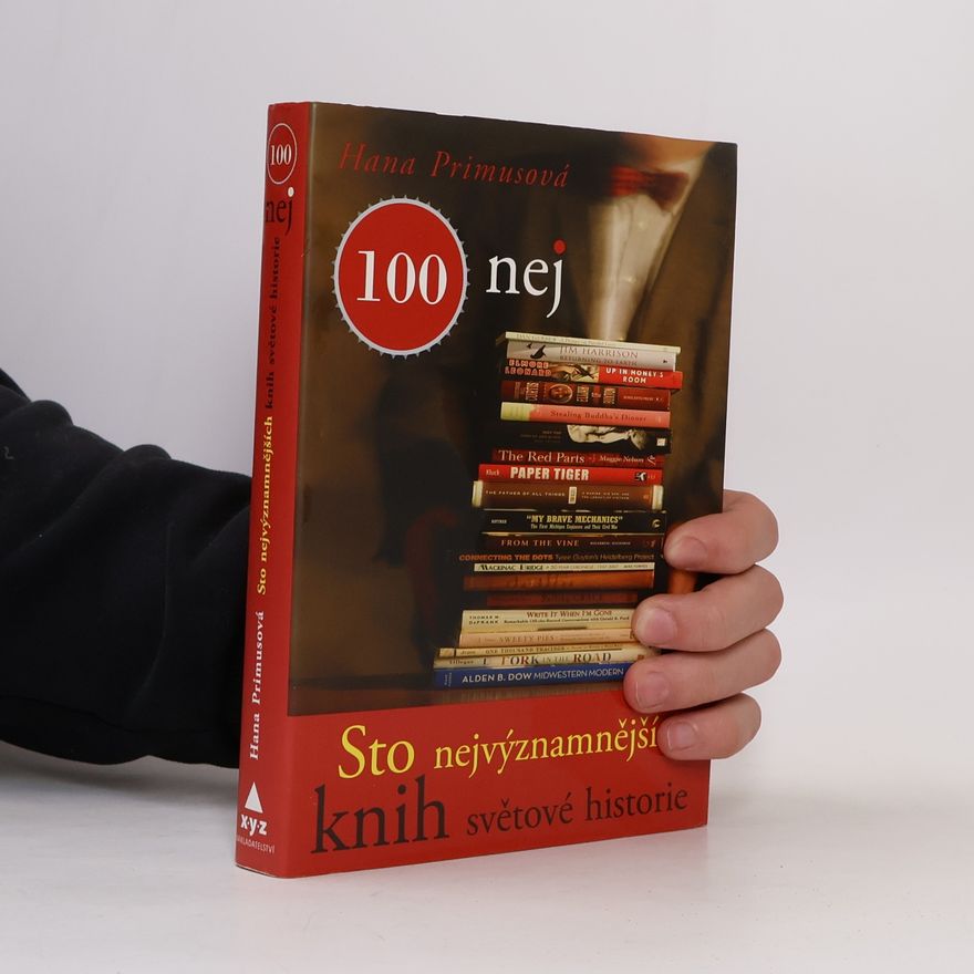 Hana Primusová Sto nejvýznamnějších knih světové historie
